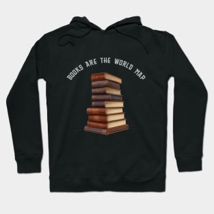 Books are the world map Hoodie